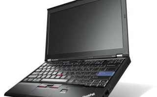 联想X220T（探索联想X220T的性能与创新特点，带来高效办公和优质使用体验）