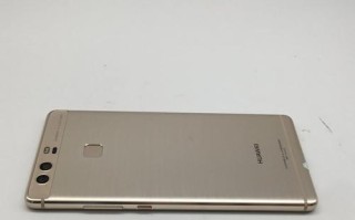 华为P9标配（全方位评价华为P9标配的设计、性能、摄影和用户体验）